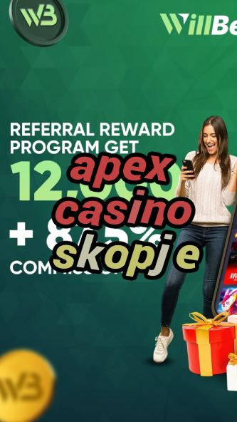 apex casino skopje-igamblinglist.com